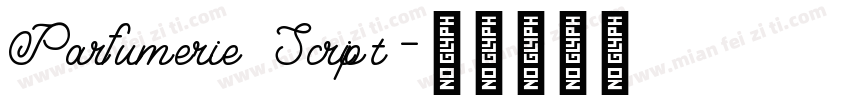 Parfumerie Script字体转换